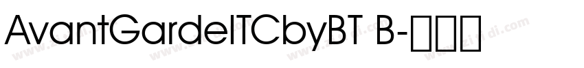 AvantGardeITCbyBT B字体转换